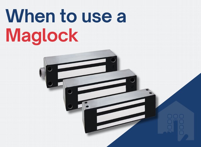 When to use a Maglock Do you know when using a maglock is the right choice?